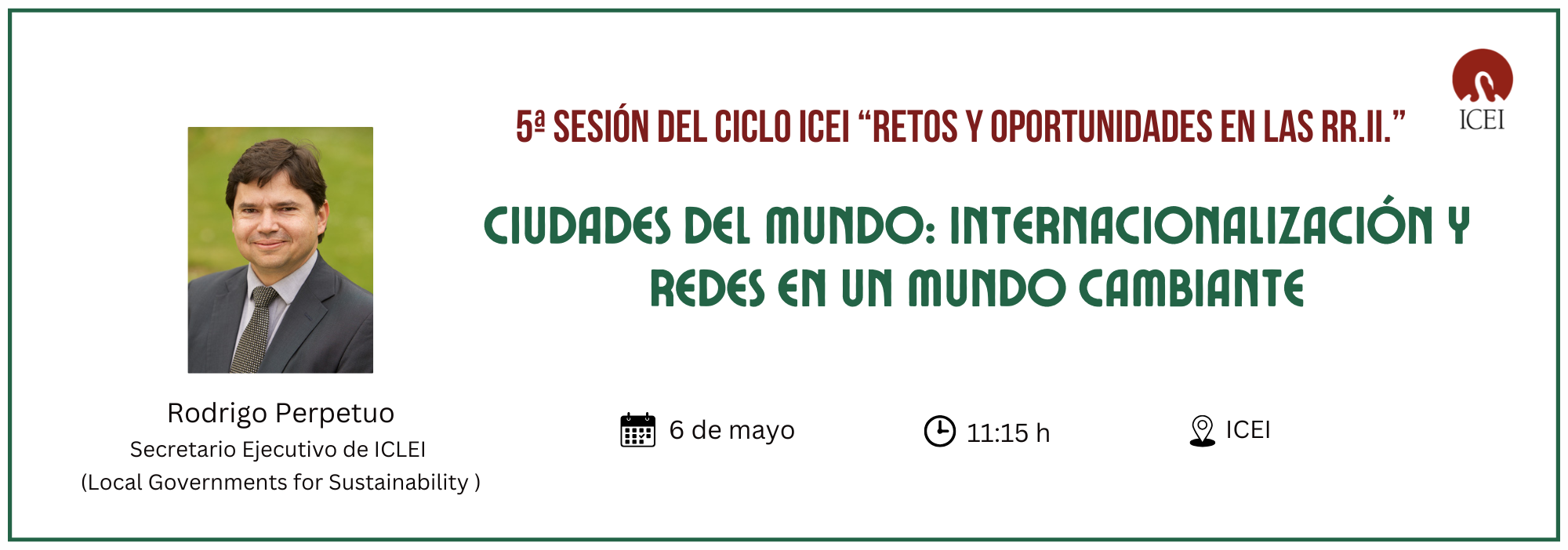5ª sesión del ciclo ICEI "Retos y oportunidades en las RR.II."